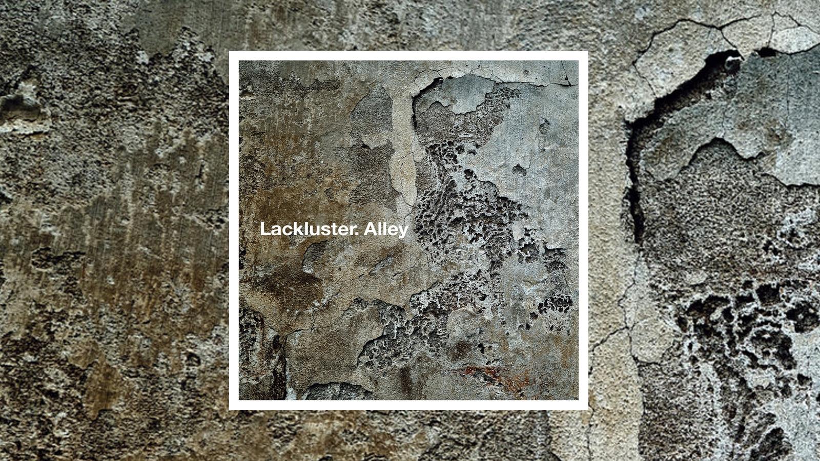 Plattenkritik Lackluster Alley Banner