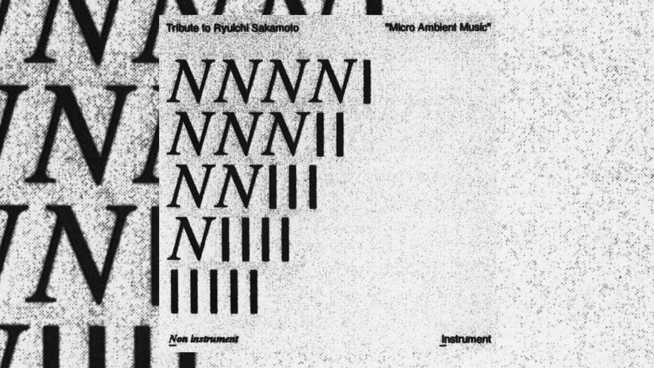 Tribute to Ryuichi Sakamoto – All Micro Ambient Music