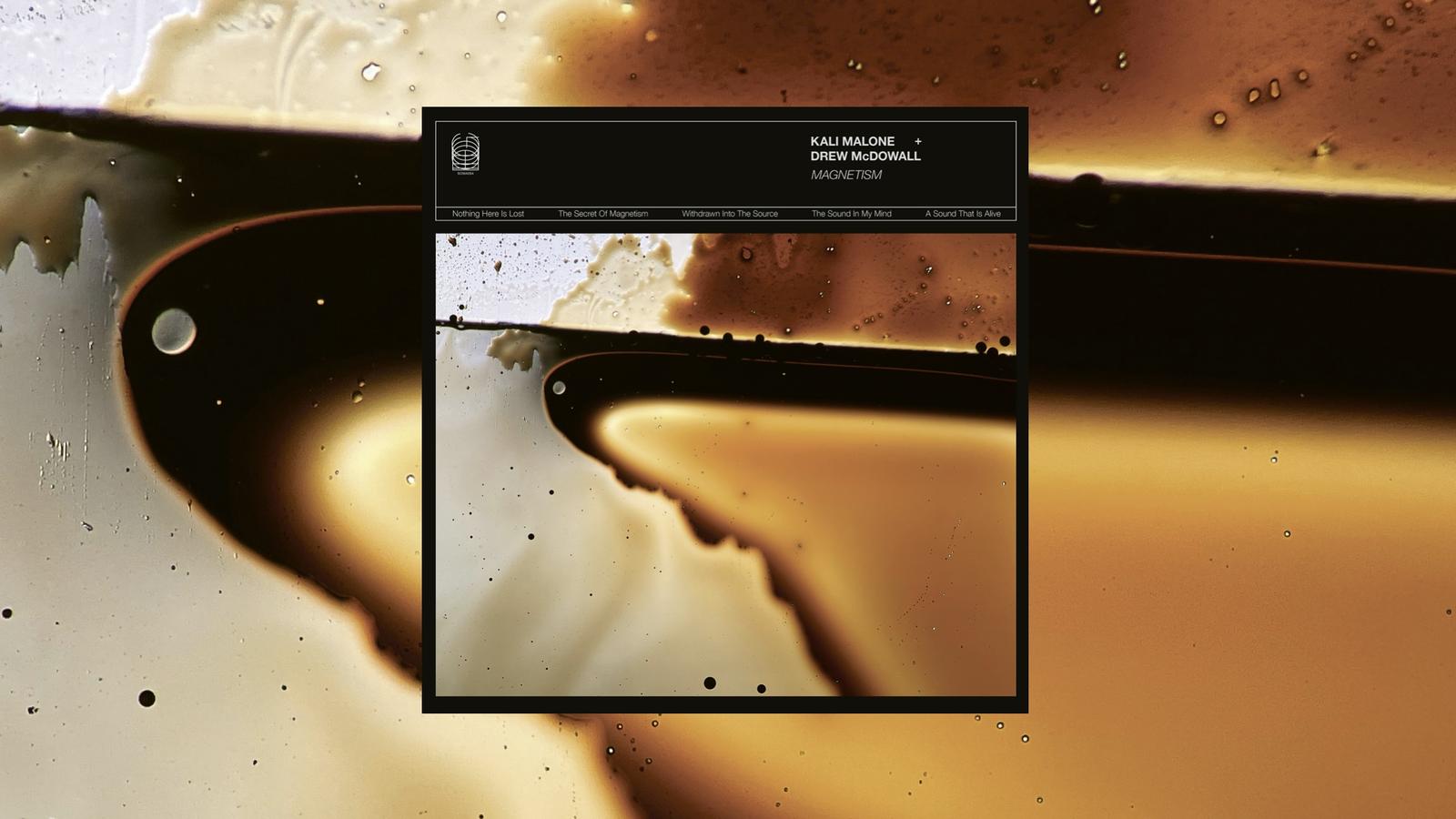 Kali Malone & Drew McDowall – Magnetism 2