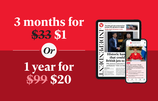 Subscribe to The Independent