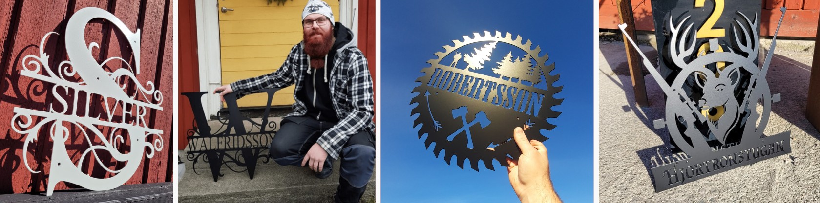 Exklusiva skyltar skurna helt i stål.