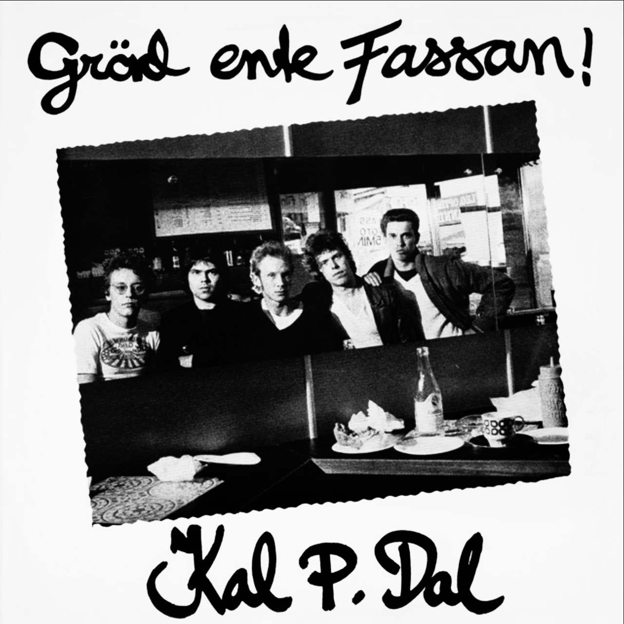 Omslaget till Kal P Dals album Gräd Ente Fassan!