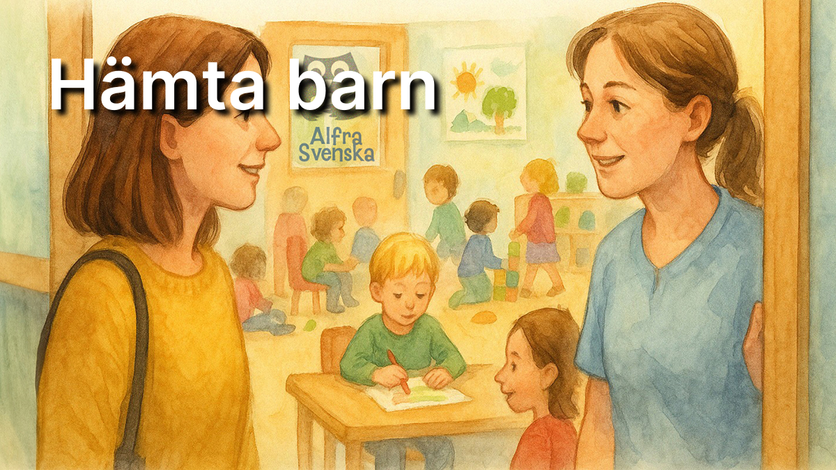 Att hämta barn på förskolan