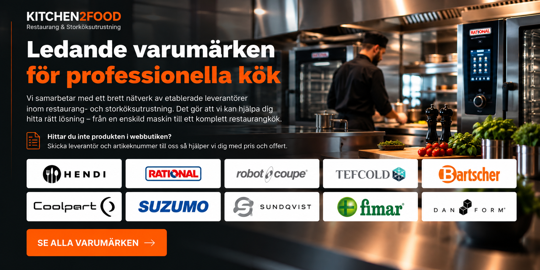 Kitchen2Food – ledande varumärken och leverantörer för professionella restaurang- och storkök
