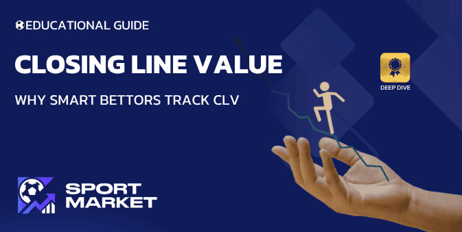 Closing Line Value in Sports Betting: The Professional Bettor’s Edge