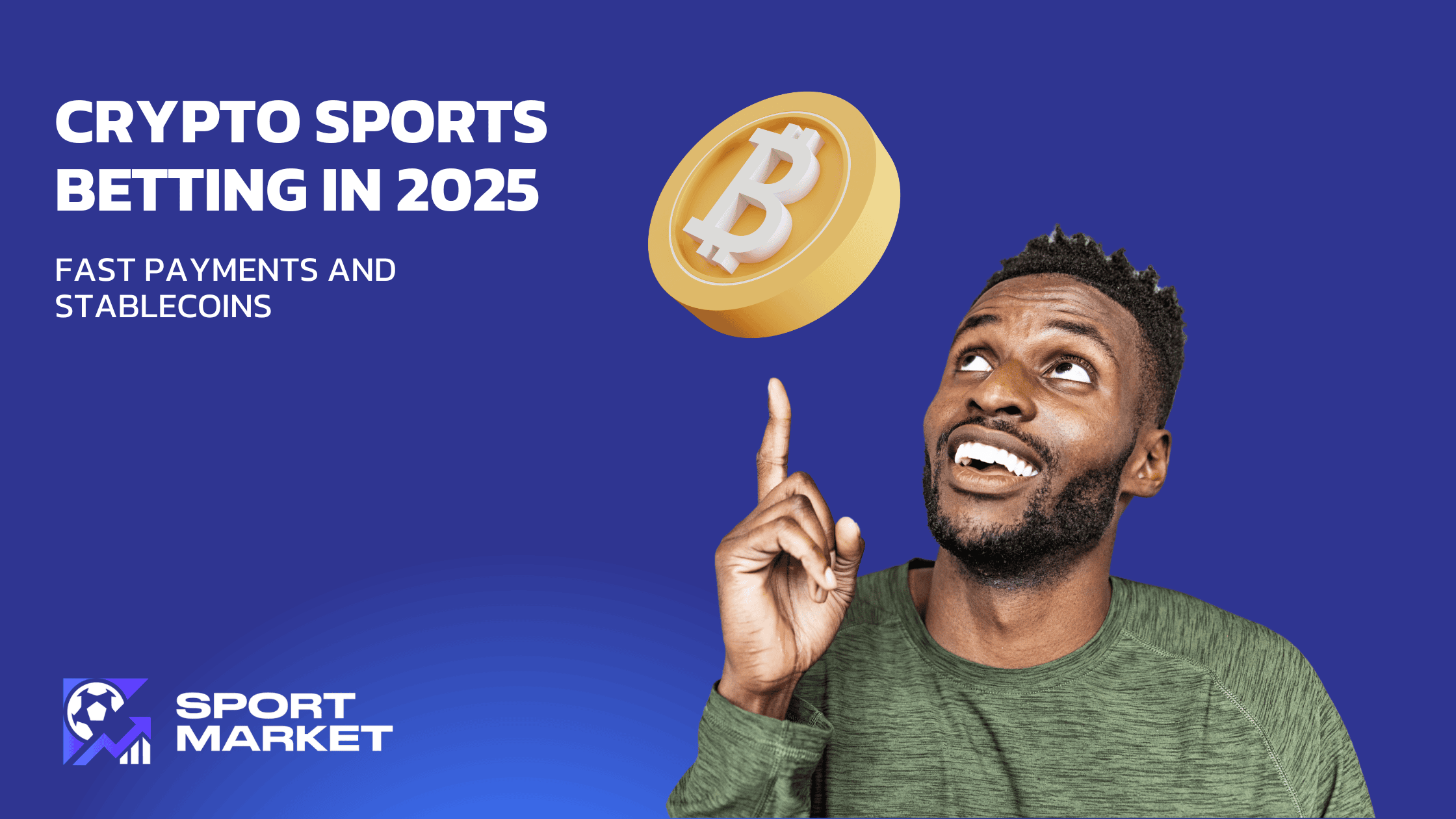 Crypto Sports Betting in 2025: Fast Payments and Stablecoins