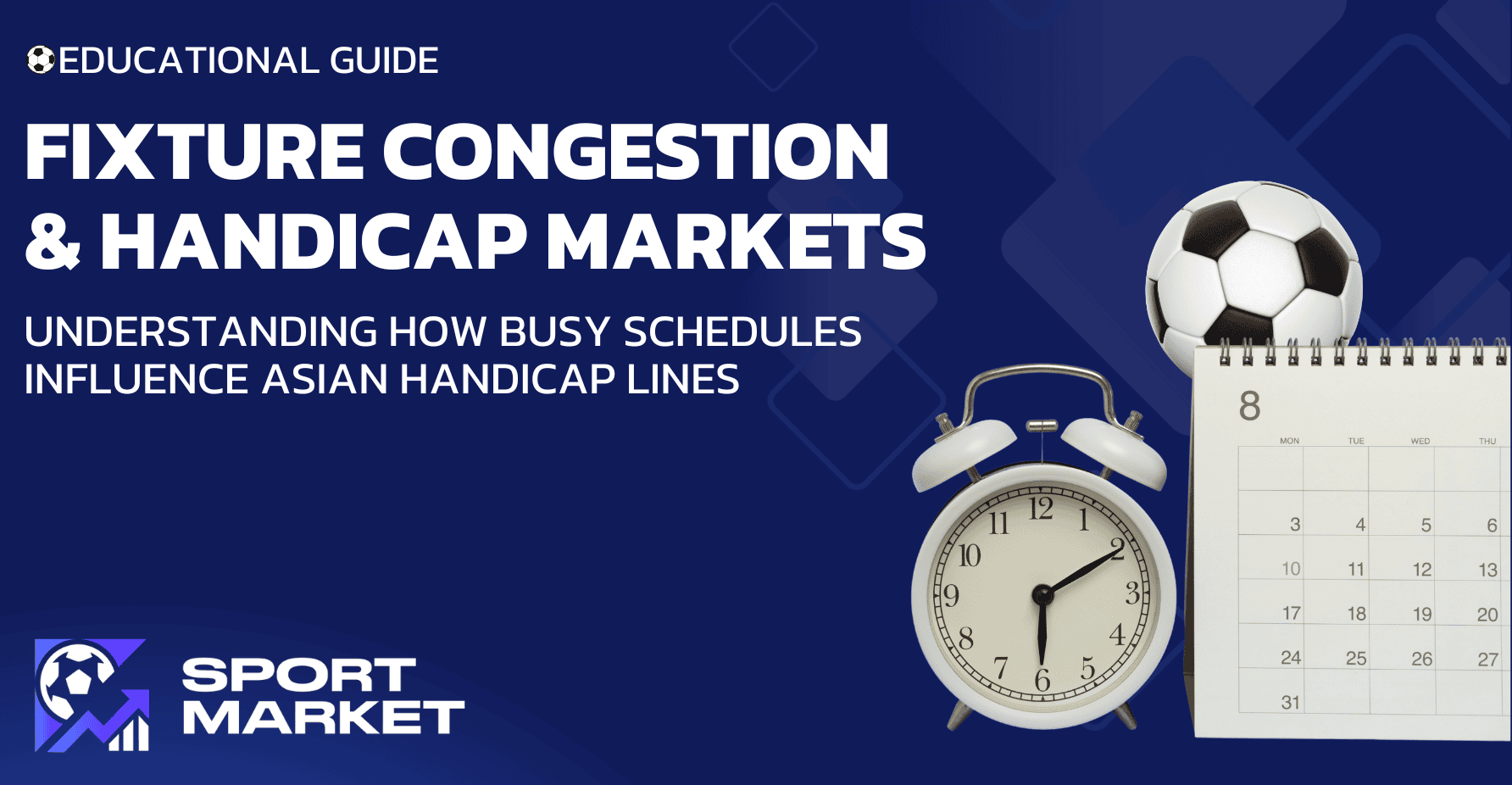 How December Fixture Congestion Affects Asian Handicap Markets