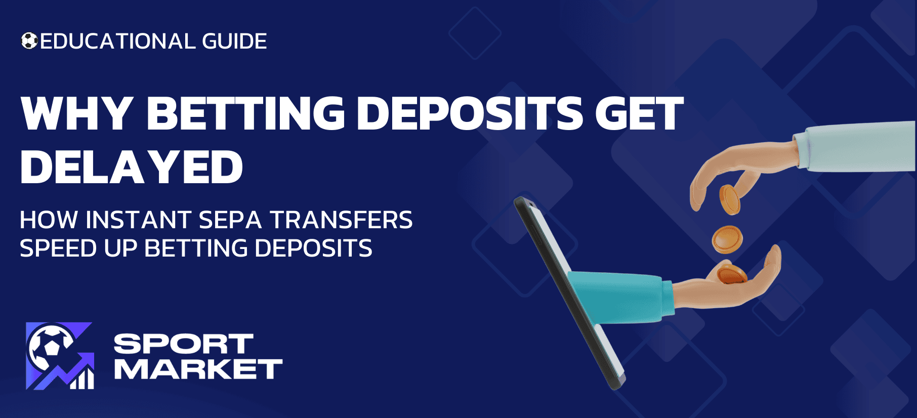 Why Betting Deposits Get Delayed (And How Instant SEPA Is Changing It)