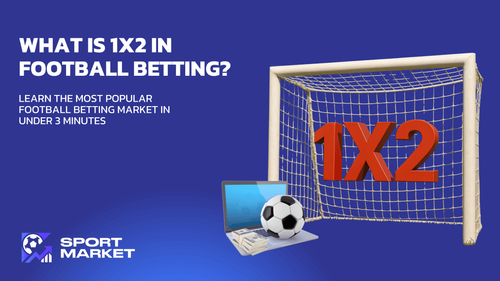 What Does 1X2 Mean in Football Betting?