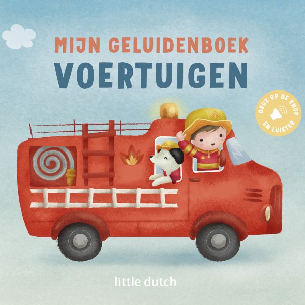 Little Dutch - Mijn geluidenboek - Voertuigen