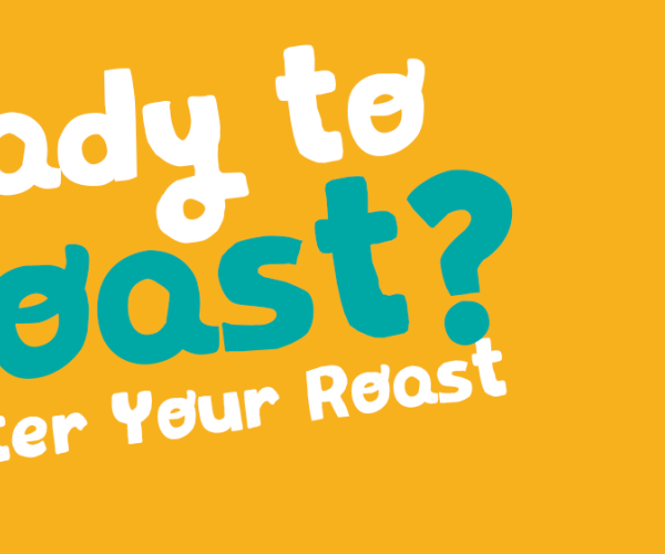 ROAST BOASTS