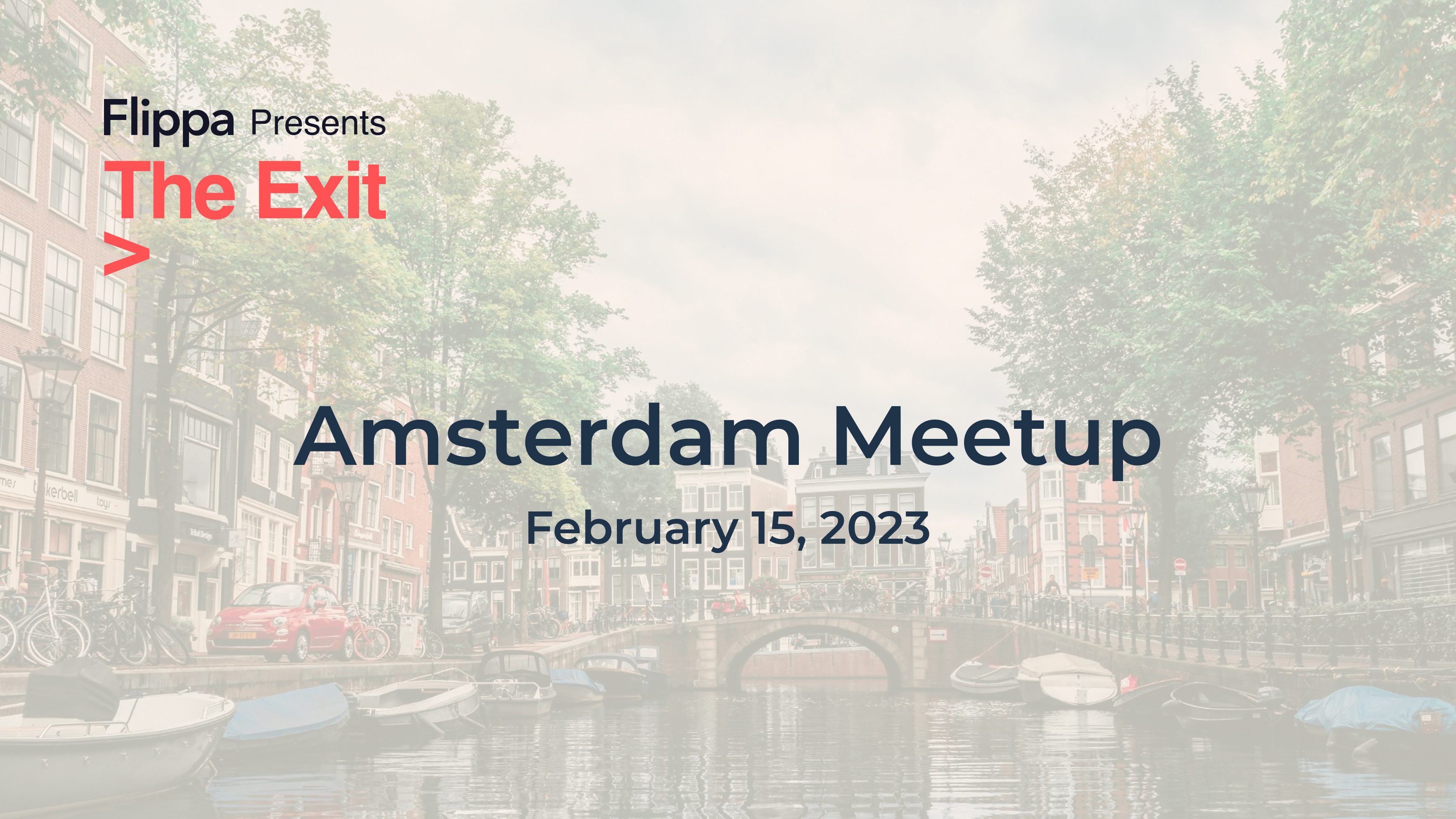 The Exit Meetup Amsterdam