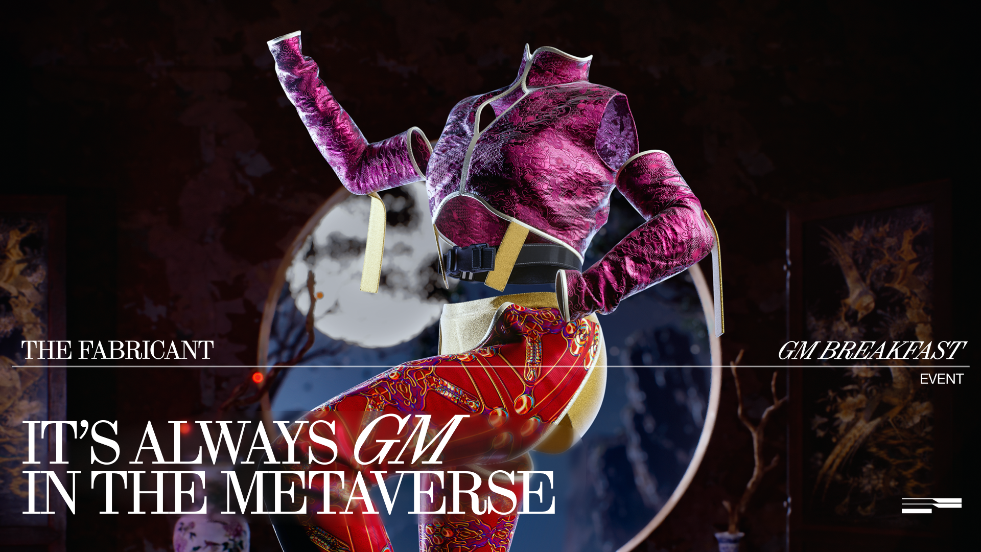 GM! Digital Fashion Breakfast (Evening Edition)