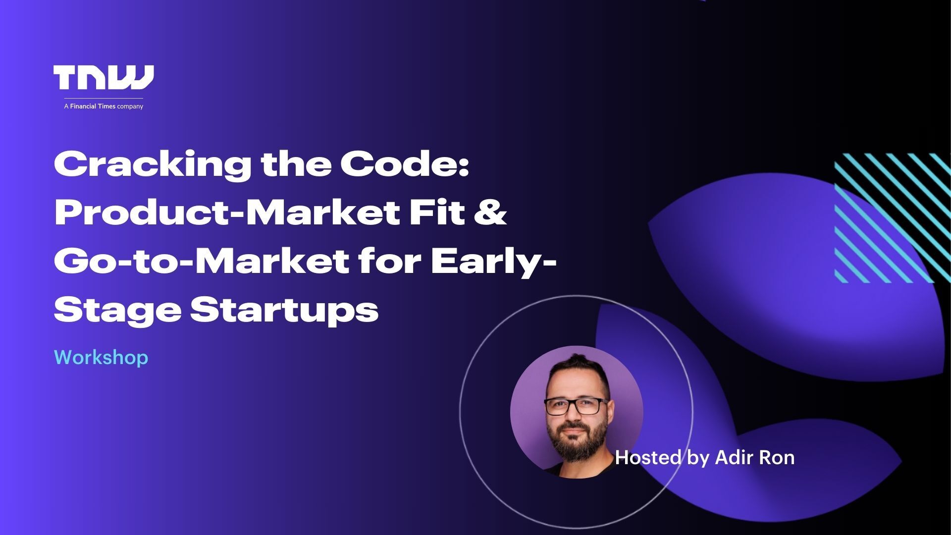 Cracking the Code: Product-Market Fit & Go-to-Market
