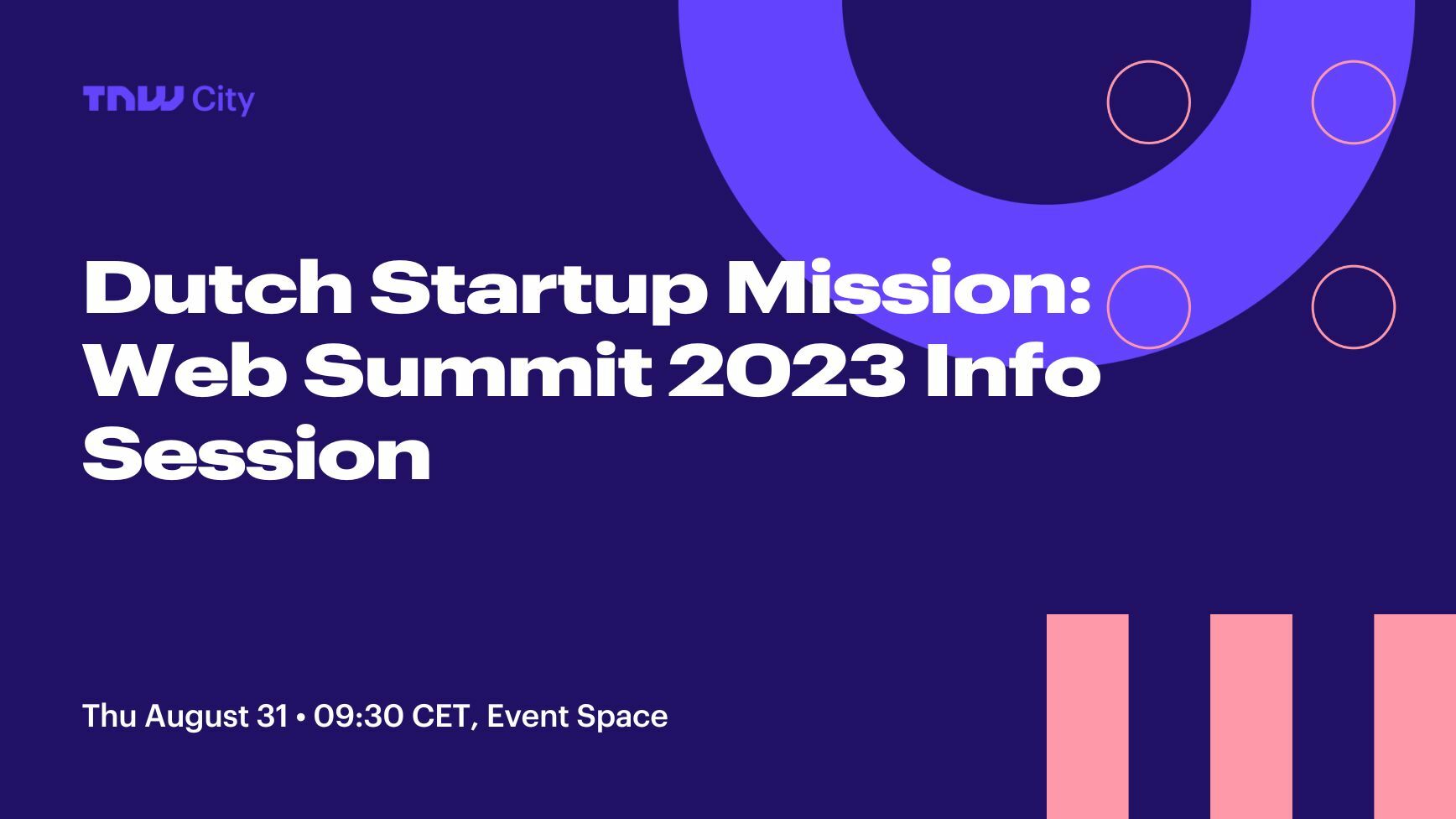Dutch Startup Mission: Web Summit 2023 Info Session
