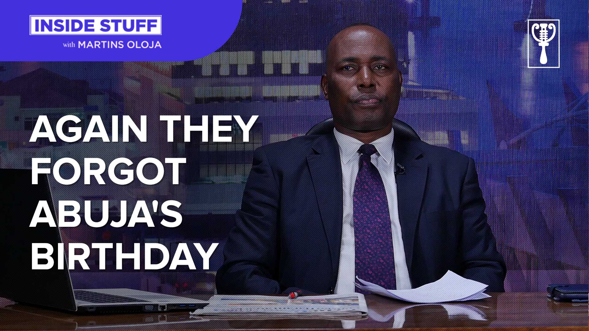 AGAIN-THEY-FORGOT-ABUJAS-BIRTHDAY_INSIDE-STUFF_Thumbnail
