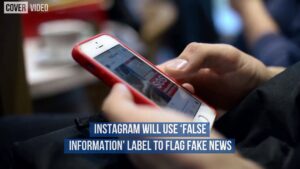 Instagram-will-use-‘False-Information-label-to-flag-fake-news