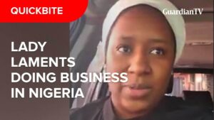 Lady-Laments-Doing-Business-In-Nigeria_Thumbnail