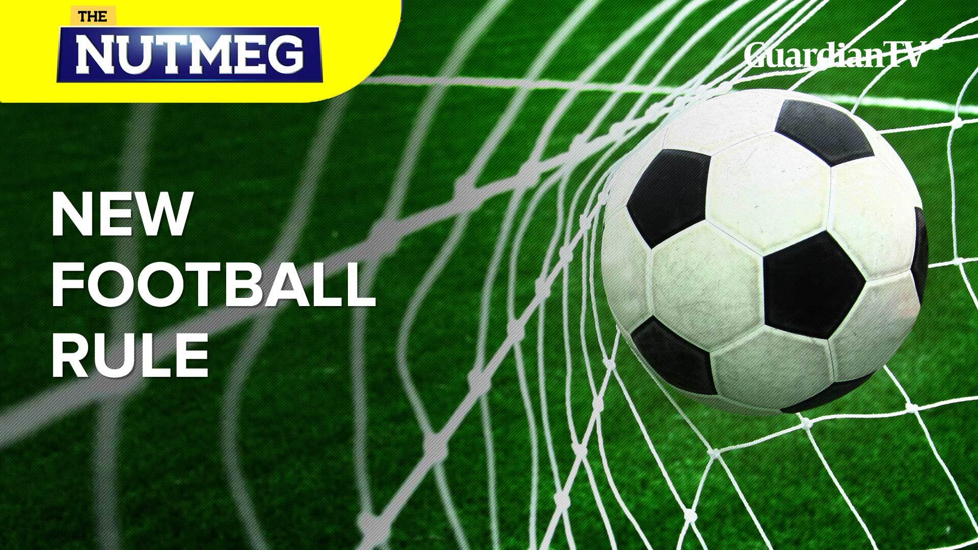 New-football-rule_THE-NUTMEG-Thumbnail