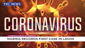 Nigeria-records-first-Coronavirus-case-In-Lagos