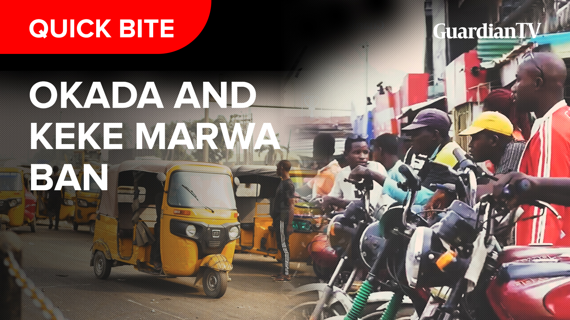 Okada-and-Keke-Marwa-Ban_-Thumbnail_-1