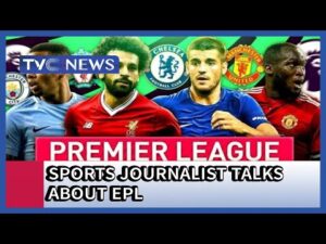 Sports-Journalist-talks-about-the-English-Premier-League
