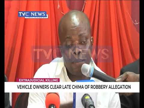 Vehicle-owners-clear-late-Chima-of-robbery-allegation