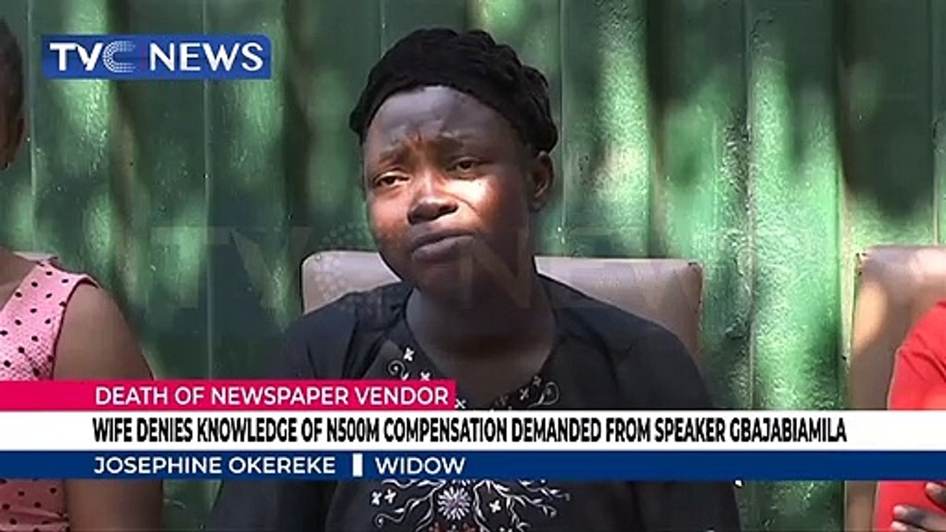 Wife-of-slain-vendor-denies-knowledge-of-N500m-compensation-demanded-from-Speaker-Gbajabiamila