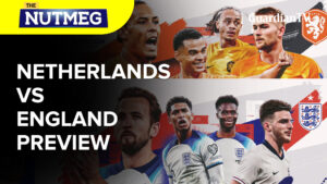 Euro 2024 semi-final: Netherlands Vs England match preview | The Nutmeg