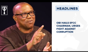 Obi hails EFCC chairman, urges fight against corruption and more