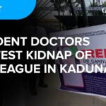 Nigerian Association of Resident Doctors protest kidnap of colleague in Kaduna