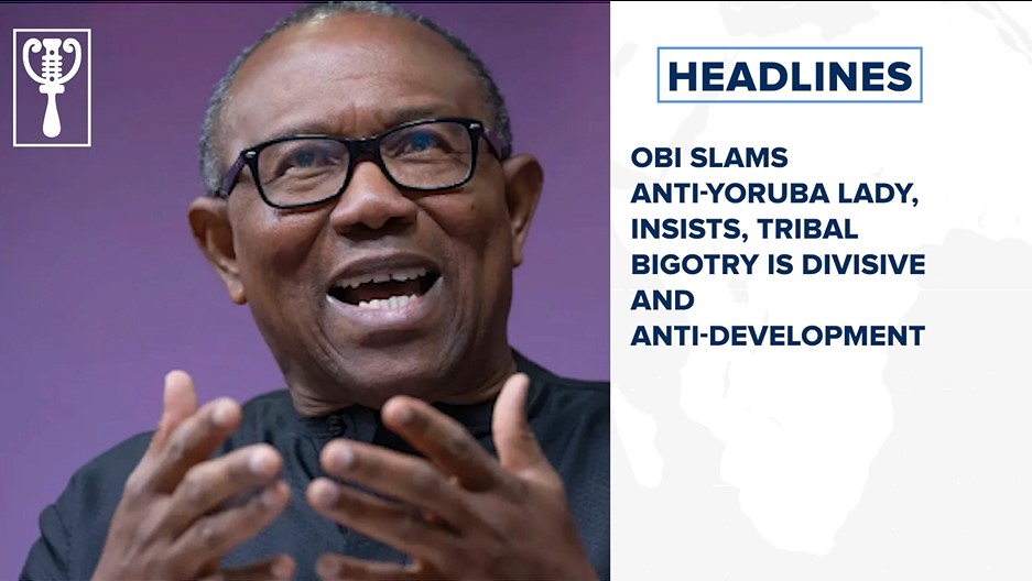 Obi slams anti-Yoruba Lady insists, tribal bigotry is divisive and anti-development