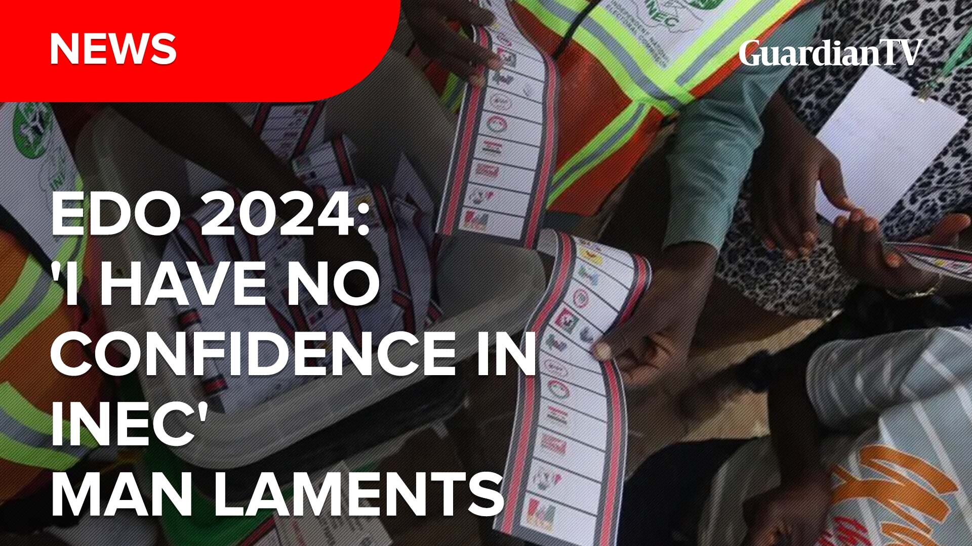 Edo 2024: ‘I have no confidence in INEC’ – Edo man voices out