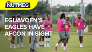 Benin Republic vs Nigeria | 2025 AFCON in sight for Eguavoen’s Eagles | The Nutmeg