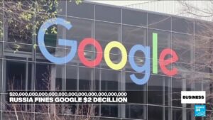 Russia fines Google a sum greater than the size of the world’s total GDP