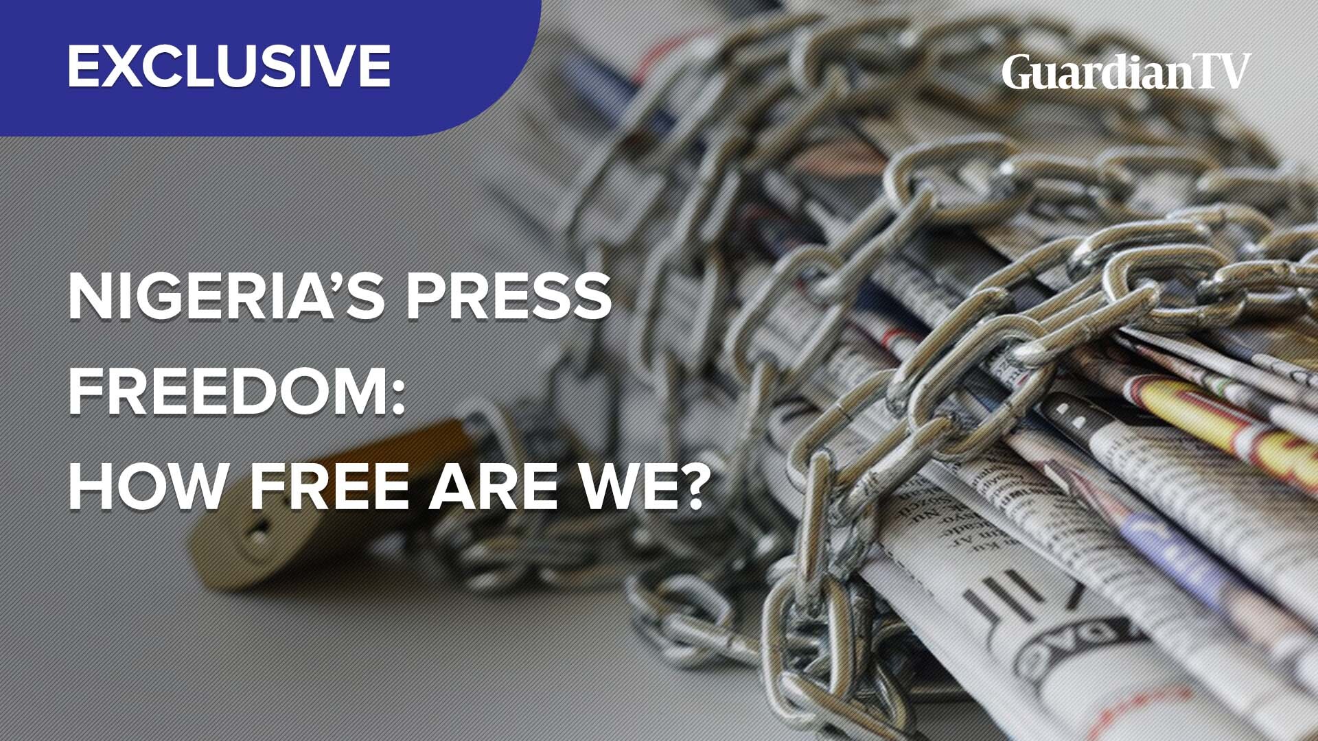 Nigeria’s Press Freedom: How free are we?