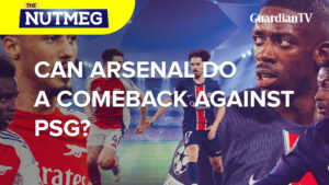 Can Arsenal do a comeback against PSG? | The Nutmeg