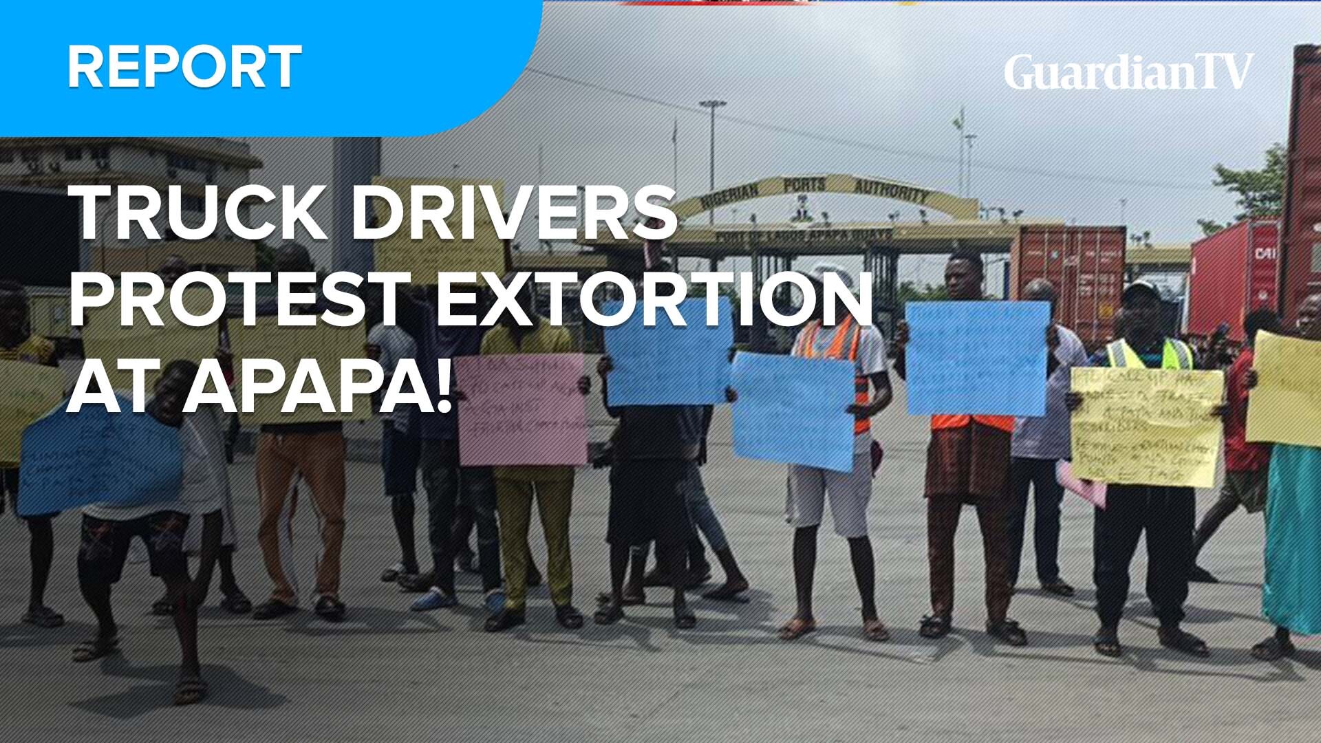 Truckers protest extortion, inefficiencies in Lagos ports