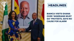 Bianca visits Ghana over ‘Nigerians must go’ protests, says no cause for alarm