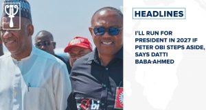 I’ll run for president in 2027 if Peter Obi steps aside, says Datti Baba-Ahmed