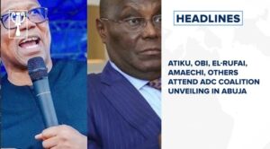 Atiku, Obi, El-Rufai, Amaechi, others attend ADC coalition unveiling in Abuja and more