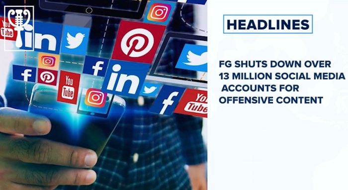 FG shuts down over 13 million social media accounts for offensive content and more videos