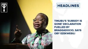 Tinubu’s ‘subsidy is gone’ declaration fuelled by braggadocio, says Oby Ezekwesili