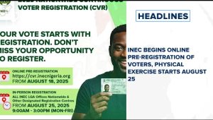 INEC begins online pre-registration of voters, physical exercise starts August 25 and more