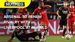 Arsenal to renew rivalry with Liverpool at Anfield | The Nutmeg