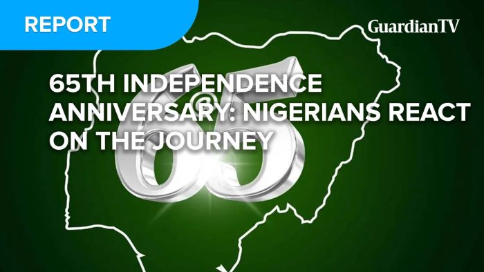 Nigeria at 65th: Nigerians react on the journey