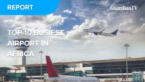 Top 10 busiest Airports in Africa