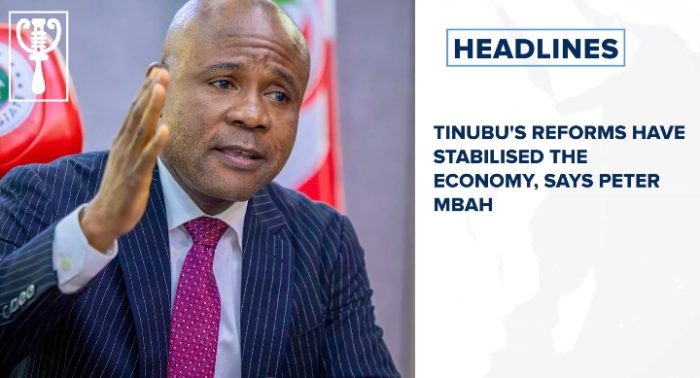 Tinubu’s reforms have stabilised the economy, says Peter Mbah