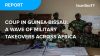 Coup in Guinea-Bissau: A wave of military takeover across Africa