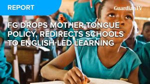 FG drops mother tongue policy, redirects schools to english led learning